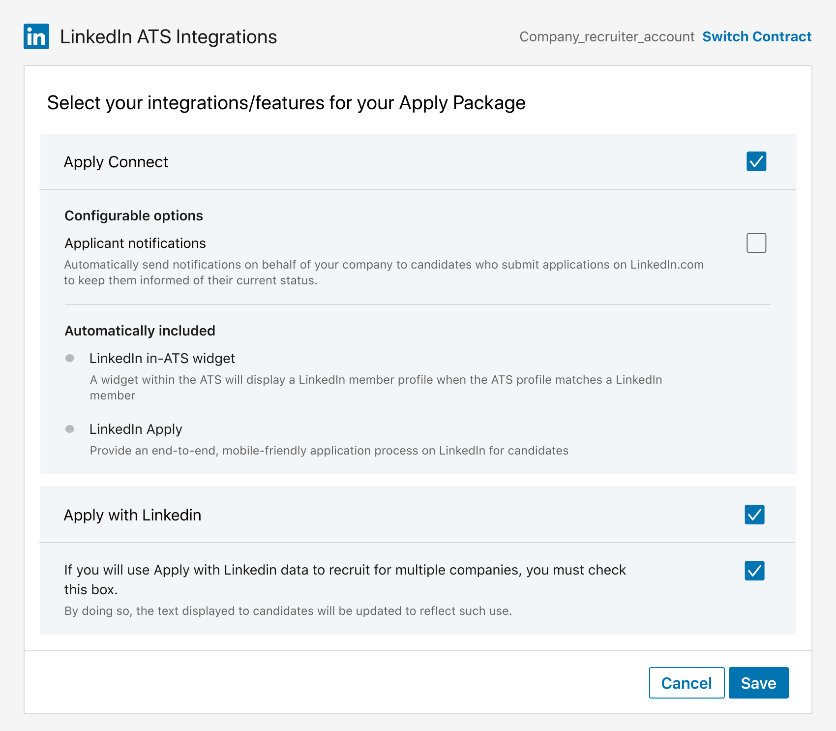 The redesigned configuration modal: an Apply Connect card with a single clear checkbox, a 'Configurable options' section where Applicant notifications has its own control and an always-visible description, and an 'Automatically included' section listing the LinkedIn in-ATS widget and LinkedIn Apply with descriptions shown inline.