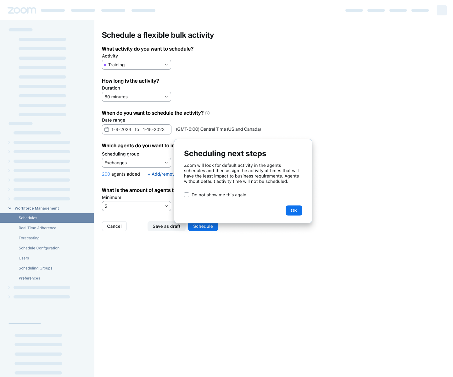 A 'Scheduling next steps' popup for a flexible bulk activity, stating that Zoom will look for default activity time in agents' schedules and assign the activity at times that have the least impact to requirements, and that agents without default activity time will not be scheduled.