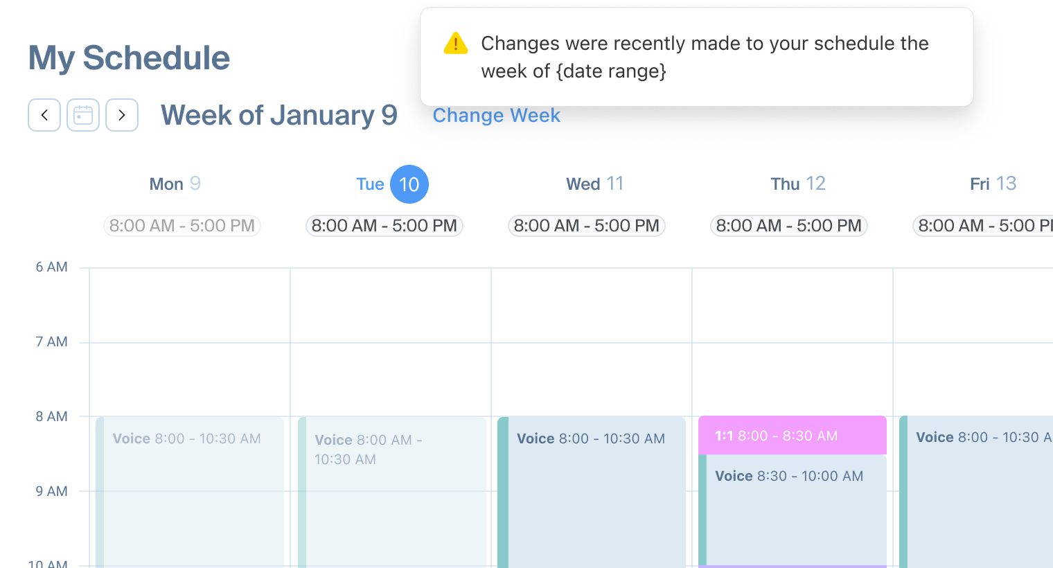 An agent's My Schedule page for the week of January 9, with a banner at the top reading 'Changes were recently made to your schedule the week of {date range}'.
