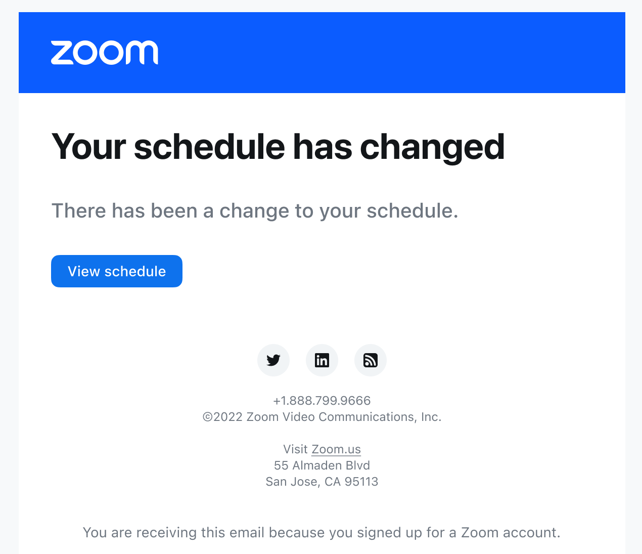 A Zoom email titled 'Your schedule has changed', reading 'There has been a change to your schedule', with a View schedule button.
